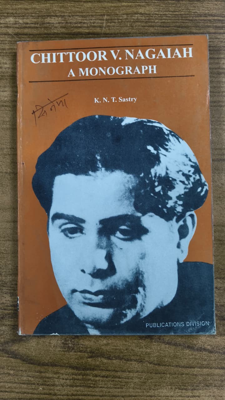 Chittoor V. Nagaiah - A Monograph